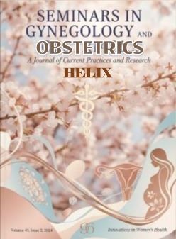 Seminars in Gynecology and Obstetrics-Helix